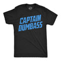 Mens Funny T Shirts Captain Dumbass Sarcastic Graphic Novelty Tee for Men Unisex T-shirt, Sweatshirt, Hoodie, Long Sleeve Tee - T-Shirt, Sweatshirt, Hoodie