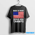 Back To Back World War Champs Usa Flag Tshirts Sweater Unisex T-shirt, Sweatshirt, Hoodie, Long Sleeve Tee - T-Shirt, Sweatshirt, Hoodie