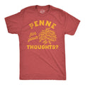 Mens Funny T Shirts Penne for Your Thoughts Sarcastic Pasta Graphic Tee for Men Unisex T-shirt, Sweatshirt, Hoodie, Long Sleeve Tee - T-Shirt, Sweatshirt, Hoodie