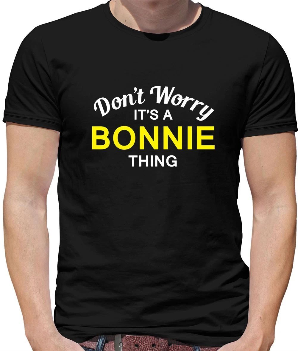 Don't Worry It's a BONNIE Thing! - Mens T-Shirt - Surname Custom Name Family Unisex T-shirt, Sweatshirt, Hoodie, Long Sleeve Tee - T-Shirt, Sweatshirt, Hoodie