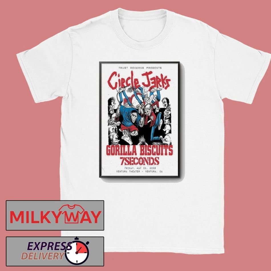 Circle Jerks May 22 2026 The Majestic Ventura Theater Ventura CA Poster shirt Unisex T-shirt, Sweatshirt, Hoodie, Long Sleeve Tee - T-Shirt, Sweatshirt, Hoodie