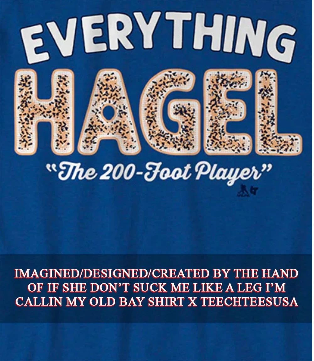 Everything Brandon Hagel the 200-foot player shirt Unisex T-shirt, Sweatshirt, Hoodie, Long Sleeve Tee - T-Shirt, Sweatshirt, Hoodie