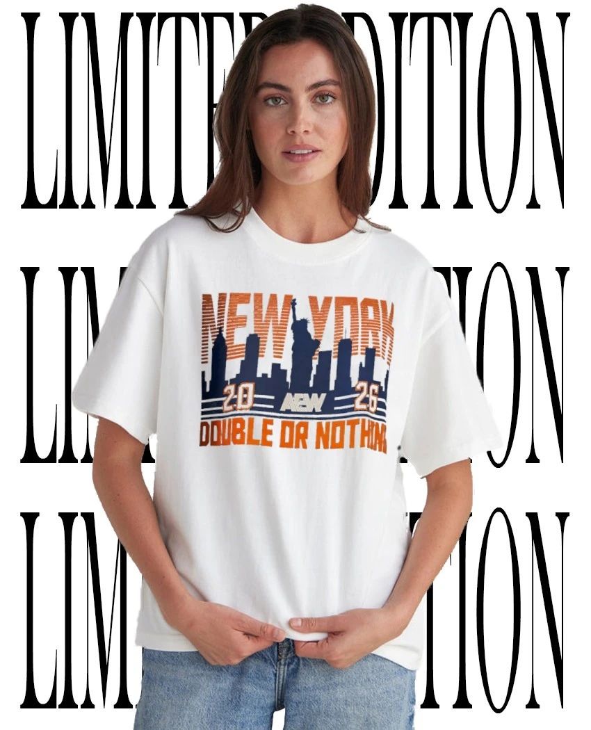 AEW New York Double or Nothing 2026 skyline shirt Unisex T-shirt, Sweatshirt, Hoodie, Long Sleeve Tee - T-Shirt, Sweatshirt, Hoodie