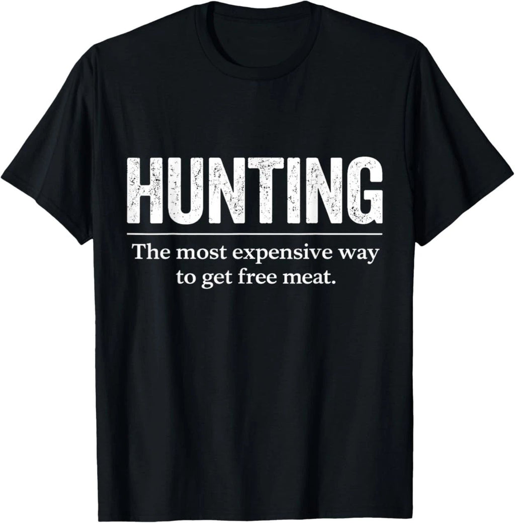 Funny Hunting Quote Men Wildlife Outdoors Free Meat Joke T-Shirt Unisex T-shirt, Sweatshirt, Hoodie, Long Sleeve Tee - T-Shirt, Sweatshirt, Hoodie