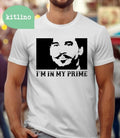 I'm In My Prime Tombstone Doc Holiday Val Kilmer Quote T-Shirt F98584 Unisex T-shirt, Sweatshirt, Hoodie, Long Sleeve Tee - T-Shirt, Sweatshirt, Hoodie
