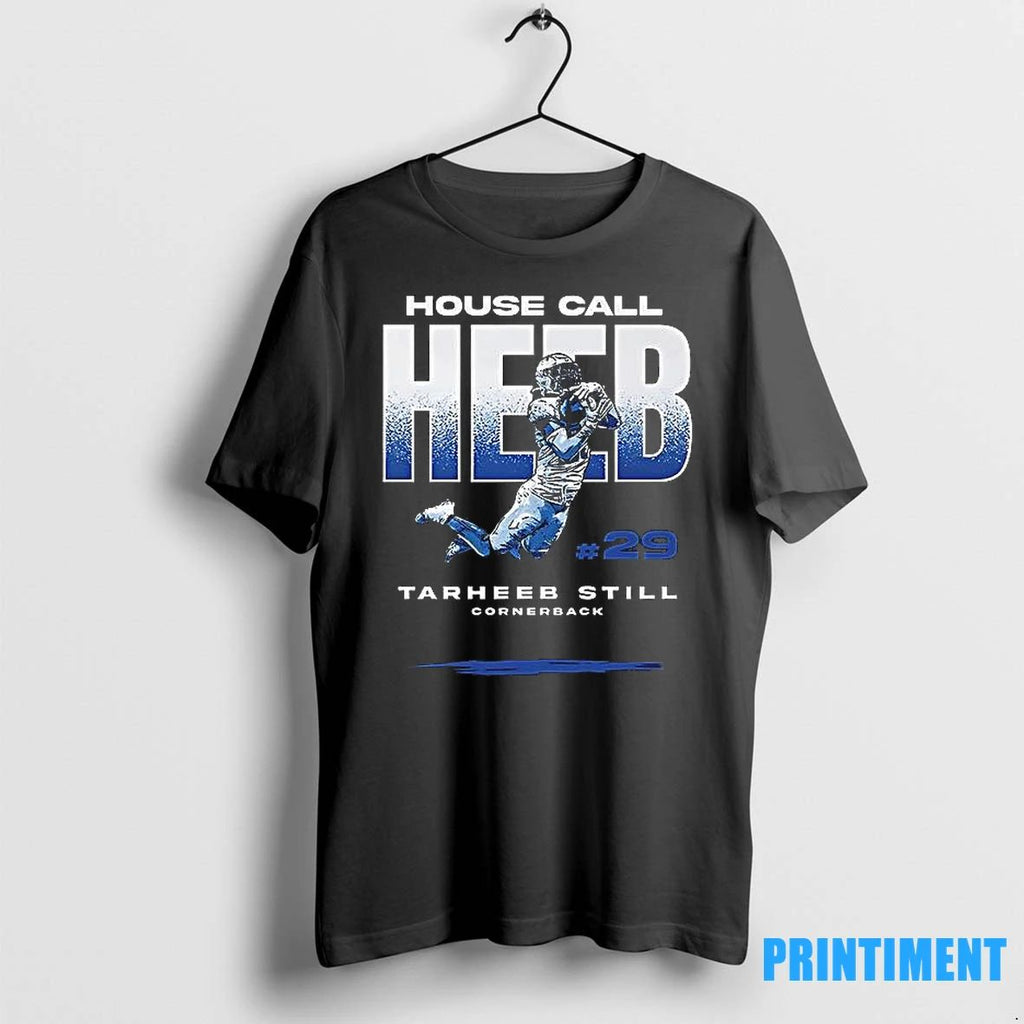 Los Angeles Chargers Tarheeb Still House Call Tshirts Sweater Unisex T-shirt, Sweatshirt, Hoodie, Long Sleeve Tee - T-Shirt, Sweatshirt, Hoodie