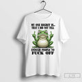 Classic Frog My One Regret Is That I Did Not Tell Enough People To Fuck Unisex T-shirt, Sweatshirt, Hoodie, Long Sleeve Tee - T-Shirt, Sweatshirt, Hoodie