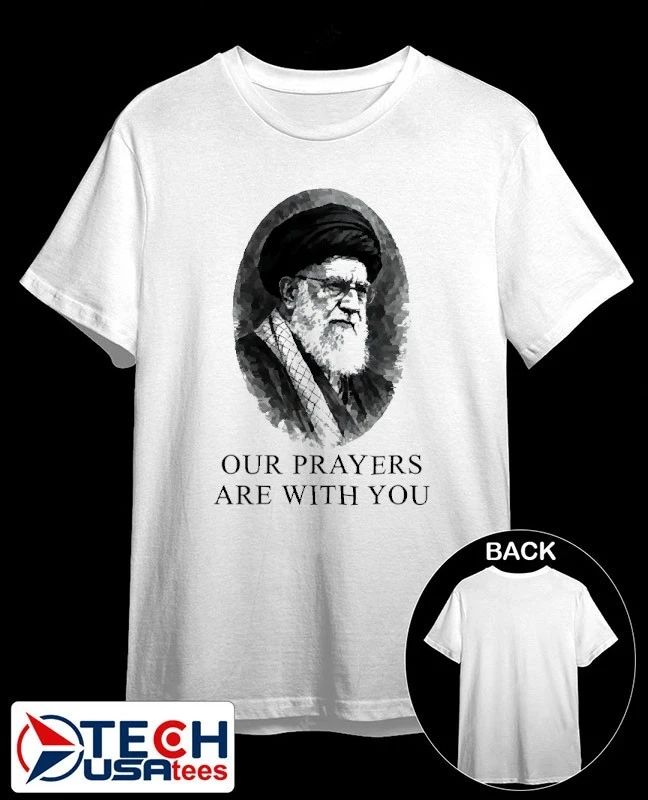 Ali Khamenei our prayers are with you shirt Unisex T-shirt, Sweatshirt, Hoodie, Long Sleeve Tee - T-Shirt, Sweatshirt, Hoodie