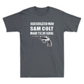 God Created Man Sam Colt Made Them Equal Pro Gun Quote Vintage Men's T-Shirt Top Unisex T-shirt, Sweatshirt, Hoodie, Long Sleeve Tee - T-Shirt, Sweatshirt, Hoodie