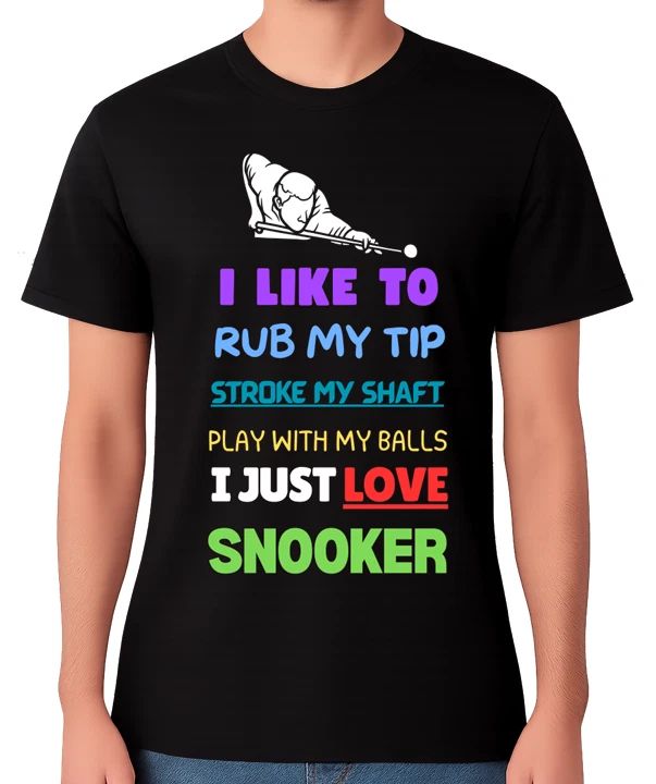 Rude Snooker Quote T-Shirt Lover Billiards Player Funny Unisex Tee Unisex T-shirt, Sweatshirt, Hoodie, Long Sleeve Tee - T-Shirt, Sweatshirt, Hoodie
