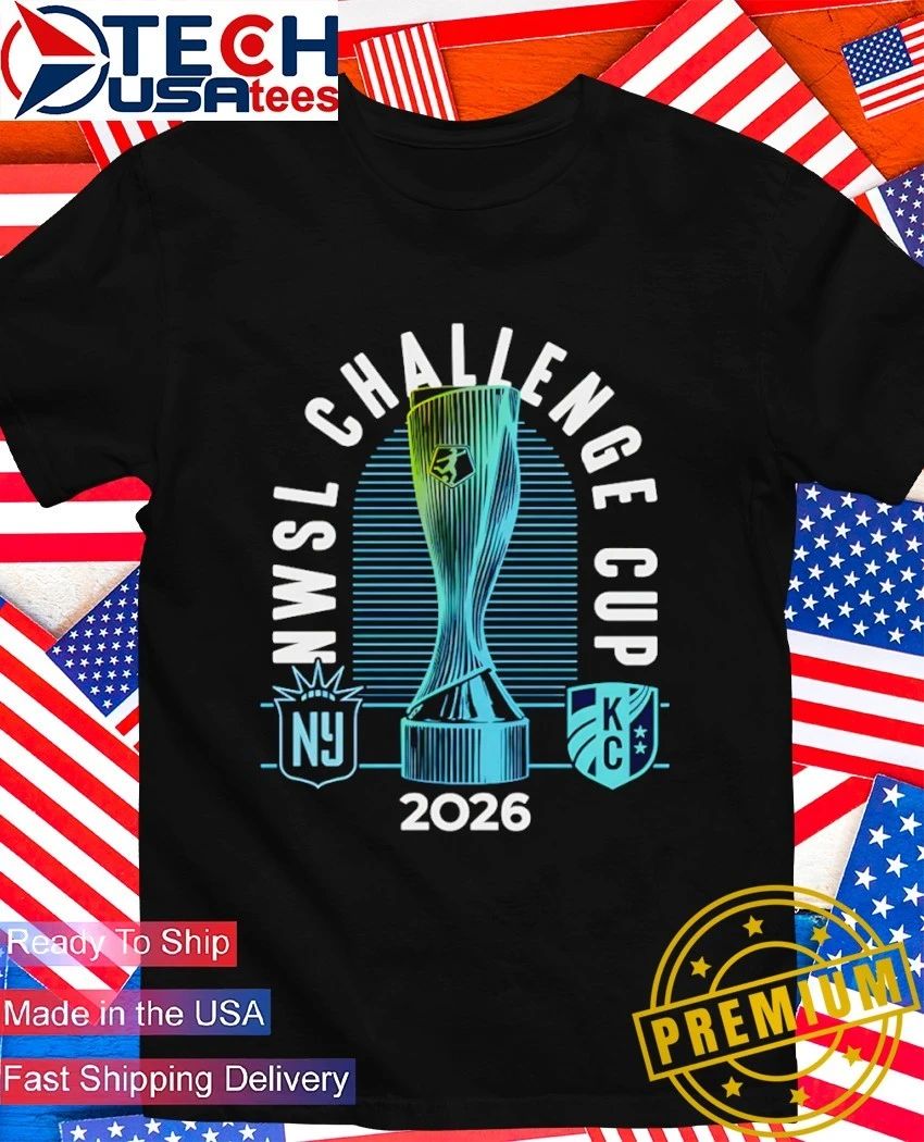 NWSL Challenge Cup 2026 Gotham FC vs. Kansas City Current shirt Unisex T-shirt, Sweatshirt, Hoodie, Long Sleeve Tee - T-Shirt, Sweatshirt, Hoodie