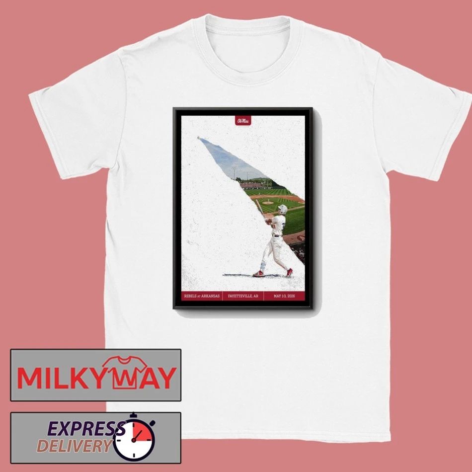 POSTER Ole Miss May 1-3 2026 Fayetteville, AR shirt Unisex T-shirt, Sweatshirt, Hoodie, Long Sleeve Tee - T-Shirt, Sweatshirt, Hoodie