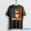 Antiice Dont Obey Portland Frog Tshirts Sweater Unisex T-shirt, Sweatshirt, Hoodie, Long Sleeve Tee - T-Shirt, Sweatshirt, Hoodie
