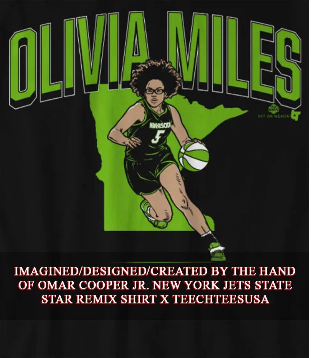 Olivia Miles Minnesota Lynx State Star shirt Unisex T-shirt, Sweatshirt, Hoodie, Long Sleeve Tee - T-Shirt, Sweatshirt, Hoodie