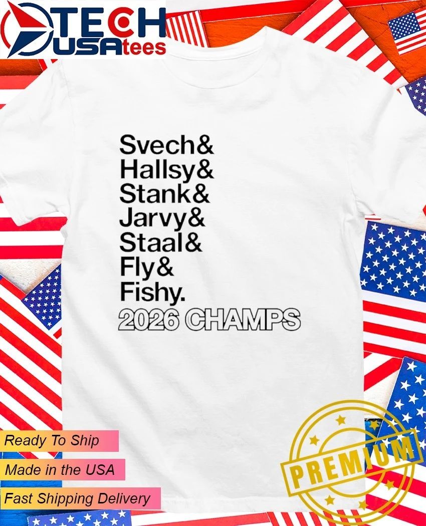Carolina Hurricanes Hockey Ampersand 2026 Champs Svech and Hallsy and Stank and Jarvy and Staal and Fly and Fishy shirt - T-Shirt, Sweatshirt, Hoodie