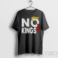 Classic Trump No Kings Day Parade Protest T Shirts Unisex T-shirt, Sweatshirt, Hoodie, Long Sleeve Tee - T-Shirt, Sweatshirt, Hoodie