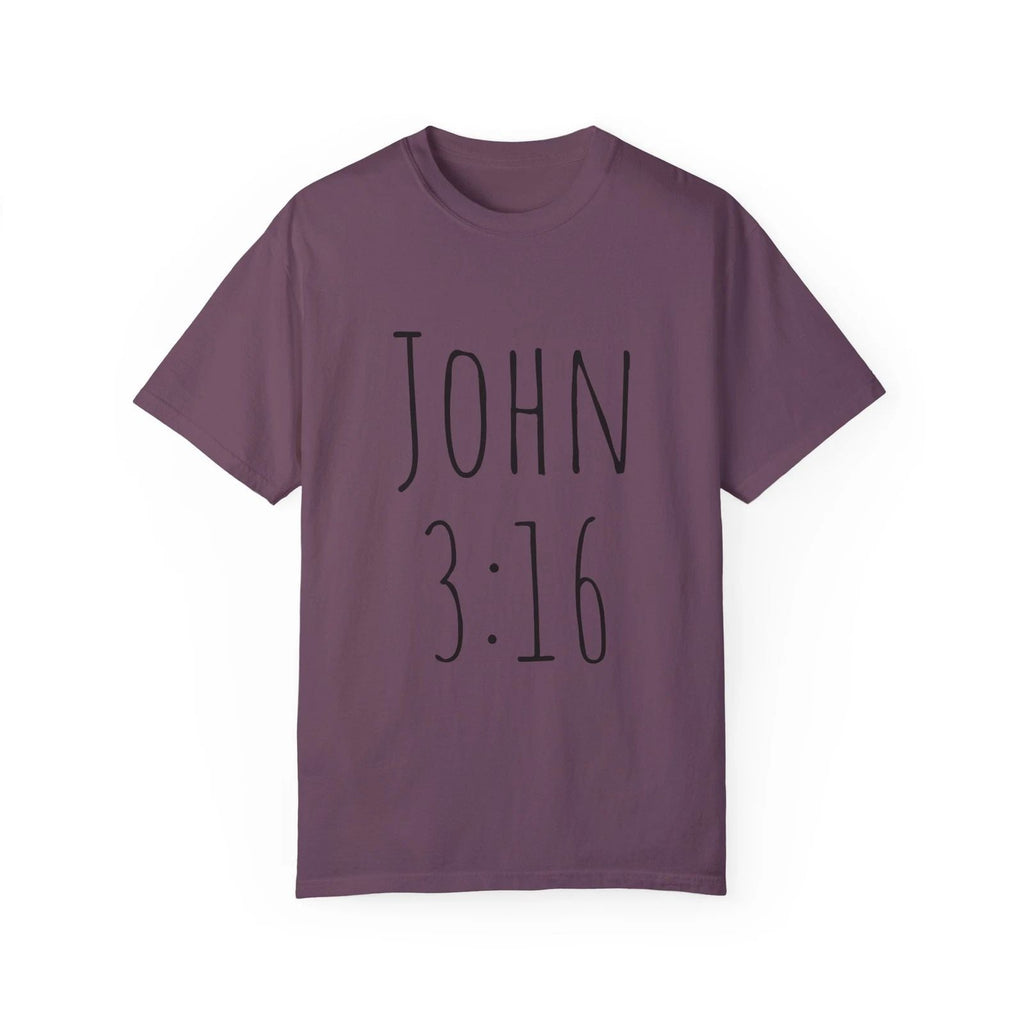 JOHN 3:16 3:17 with scripture on back Unisex Garment-Dyed T-shirt Unisex T-shirt, Sweatshirt, Hoodie, Long Sleeve Tee - T-Shirt, Sweatshirt, Hoodie