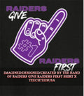 Raiders give Raiders first shirt Unisex T-shirt, Sweatshirt, Hoodie, Long Sleeve Tee - T-Shirt, Sweatshirt, Hoodie