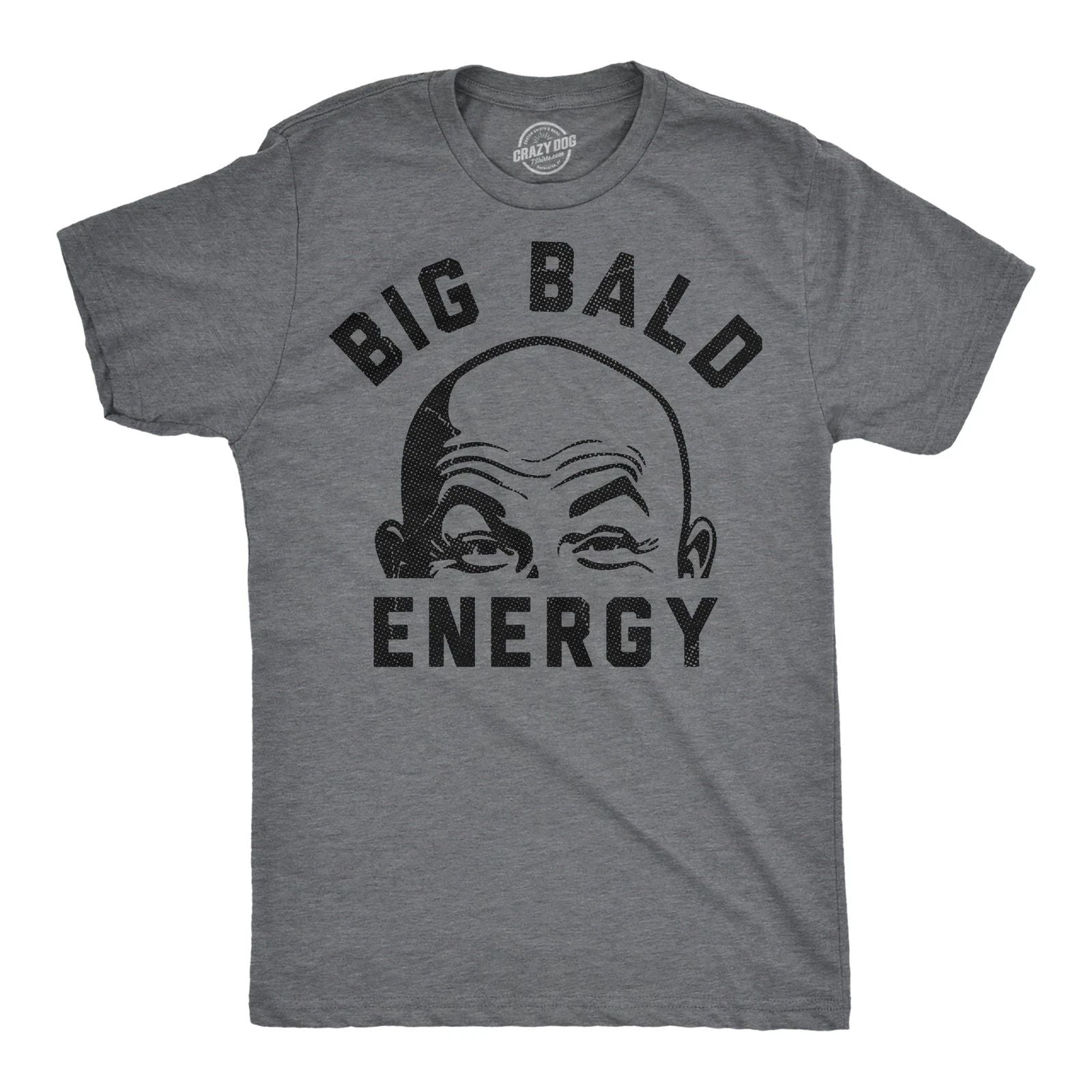 Mens Funny T Shirts Big Bald Energy Sarcastic Graphic Novelty Tee for Men Unisex T-shirt, Sweatshirt, Hoodie, Long Sleeve Tee - T-Shirt, Sweatshirt, Hoodie