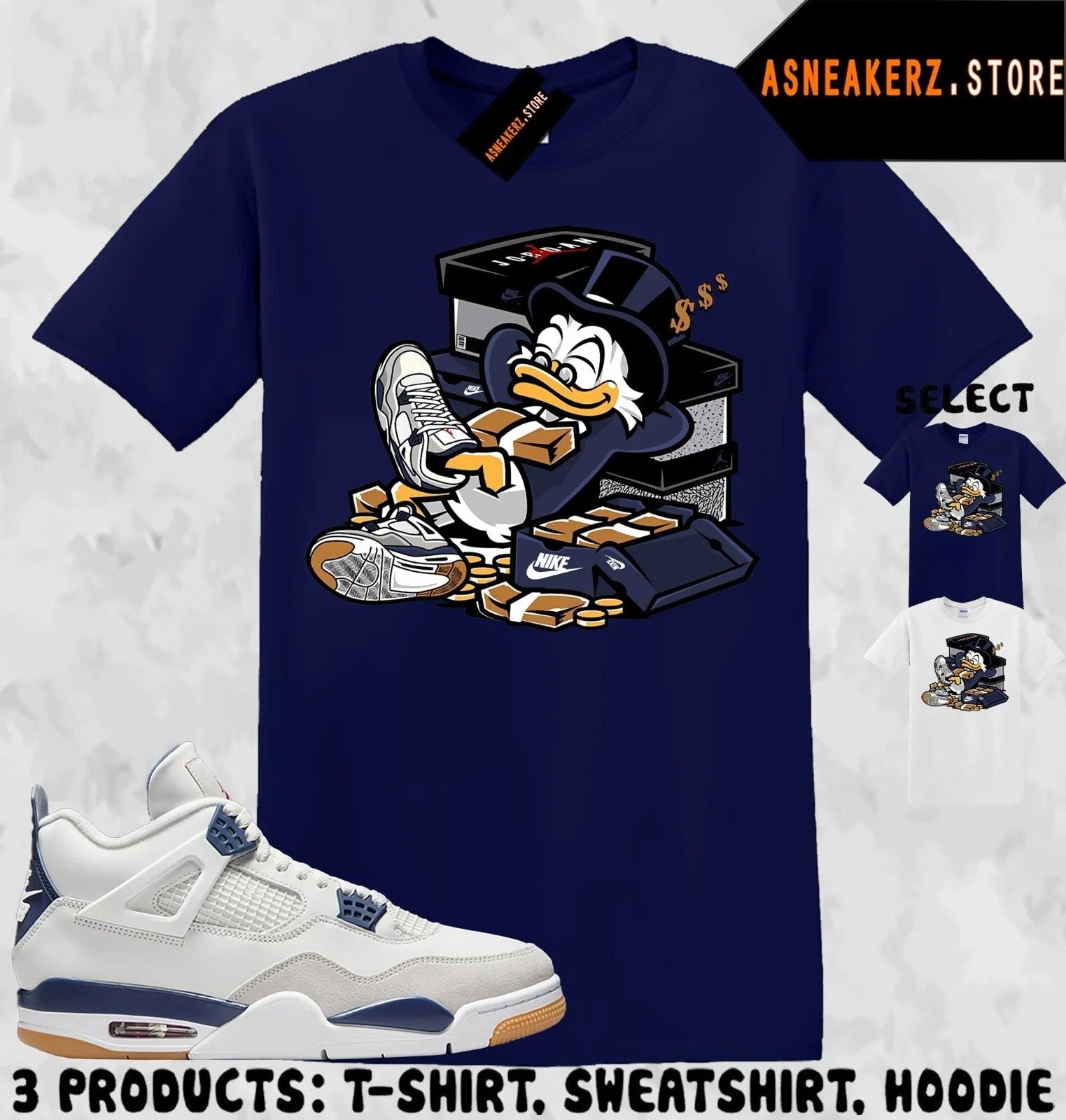 Shirt To Match AJ 4 SB Navy Sneaker Matching Tee Sneakerhead Scrooge T-Shirt Unisex T-shirt, Sweatshirt, Hoodie, Long Sleeve Tee - T-Shirt, Sweatshirt, Hoodie