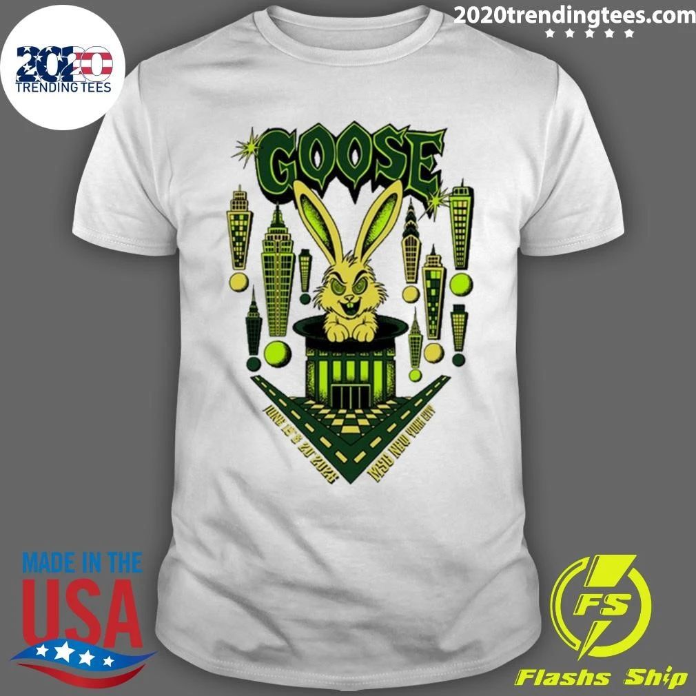 Goose Madison Square Garden in New York NY June 19-20 2026 Tee Shirt Unisex T-shirt, Sweatshirt, Hoodie, Long Sleeve Tee - T-Shirt, Sweatshirt, Hoodie