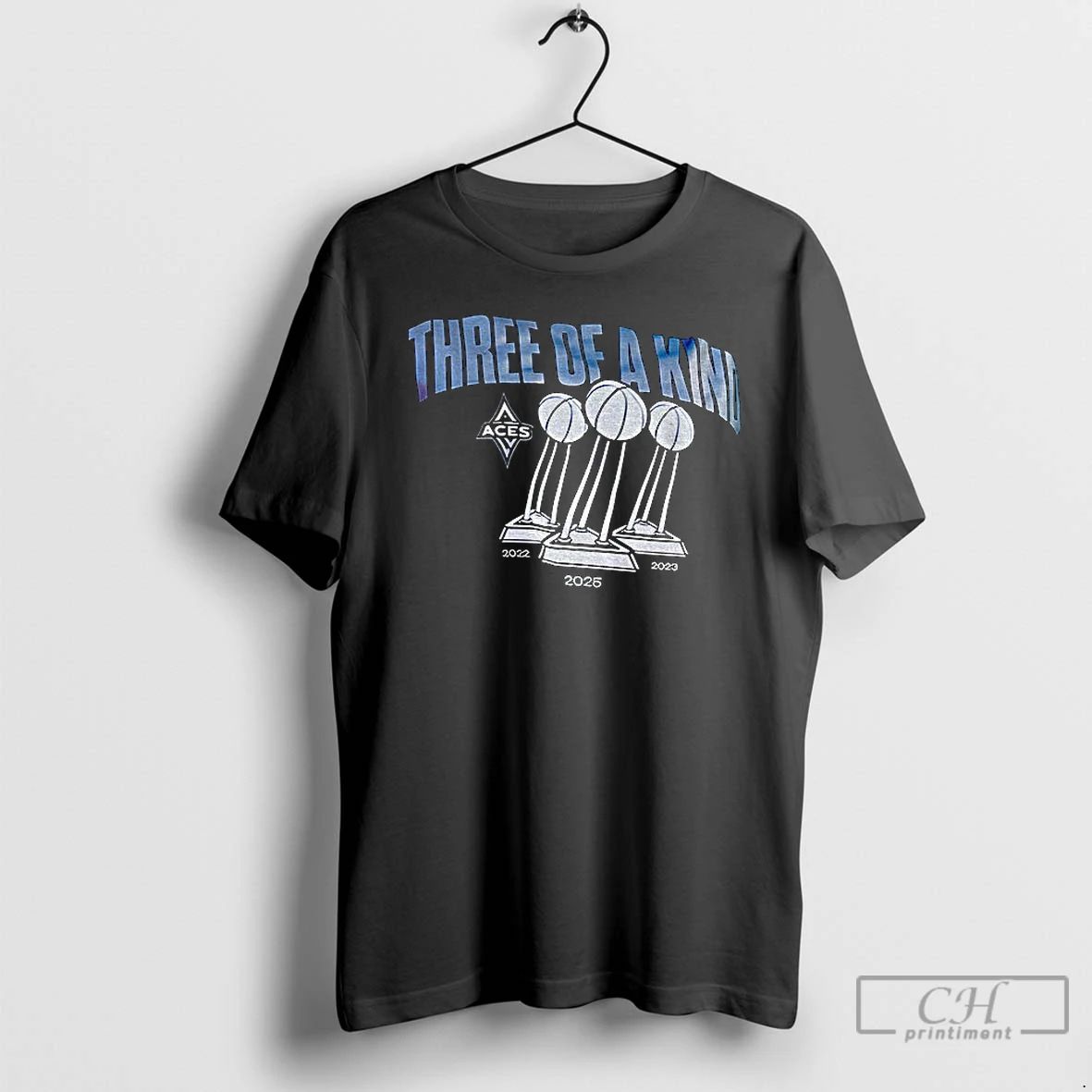 Classic Las Vegas Aces Wnba Three Of A Kind 2022 2023 2025 Champions Trophy Unisex T-shirt, Sweatshirt, Hoodie, Long Sleeve Tee - T-Shirt, Sweatshirt, Hoodie