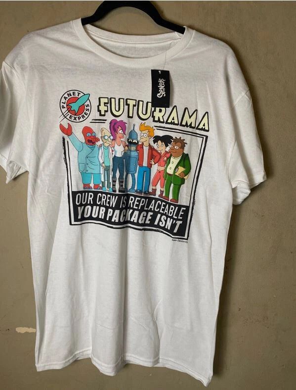NWT-FUTURAMA "Our crew is replacable, Your package isnt" White Graphic Tee Unisex T-shirt, Sweatshirt, Hoodie, Long Sleeve Tee - T-Shirt, Sweatshirt, Hoodie