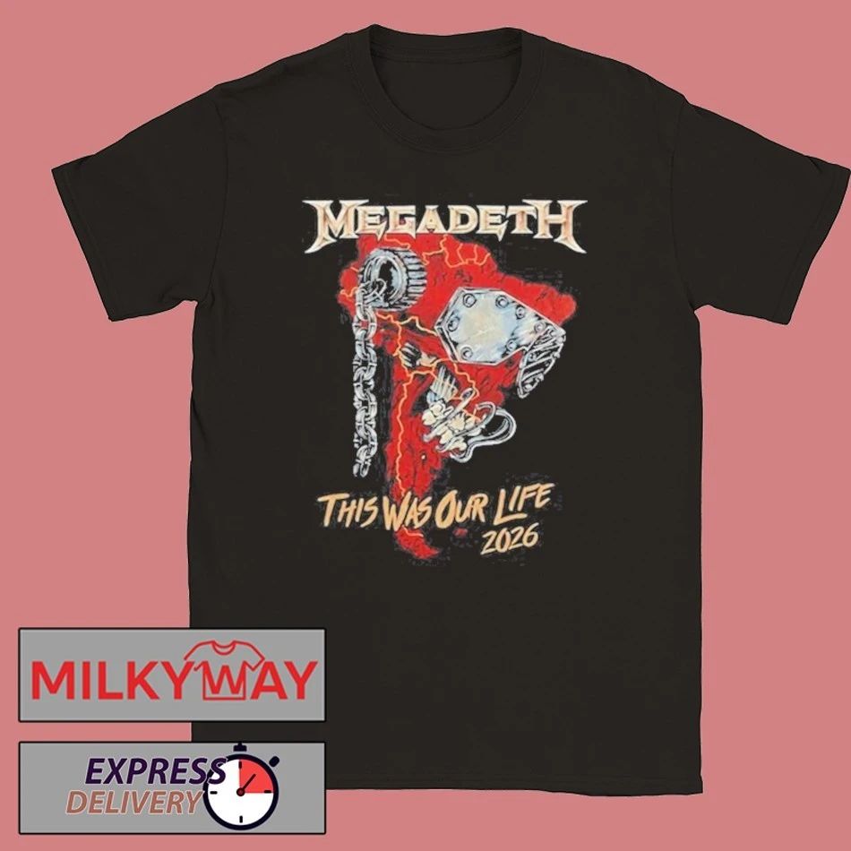 Megadeth This Was Our Life Tour 2026 Limited shirt Unisex T-shirt, Sweatshirt, Hoodie, Long Sleeve Tee - T-Shirt, Sweatshirt, Hoodie