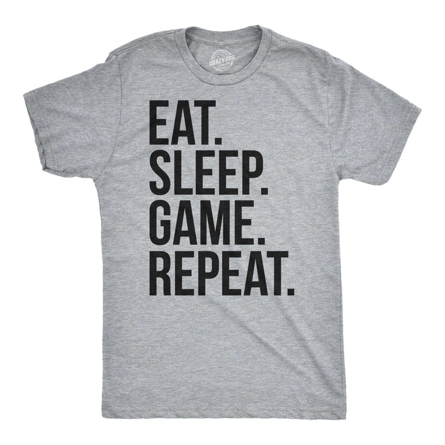 Mens Eat Sleep Game Repeat Funny Shirts Nerdy Gamer Tees Vintage Novelty T shirt Unisex T-shirt, Sweatshirt, Hoodie, Long Sleeve Tee - T-Shirt, Sweatshirt, Hoodie