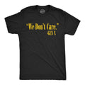 Mens Funny T Shirts We Dont Care Gen X Sarcastic Quote Graphic Novelty Tee for Unisex T-shirt, Sweatshirt, Hoodie, Long Sleeve Tee - T-Shirt, Sweatshirt, Hoodie