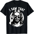 Jesus, I Saw That | Funny Jesus Meme Quote, Christian Jesus T-Shirt Unisex T-shirt, Sweatshirt, Hoodie, Long Sleeve Tee - T-Shirt, Sweatshirt, Hoodie