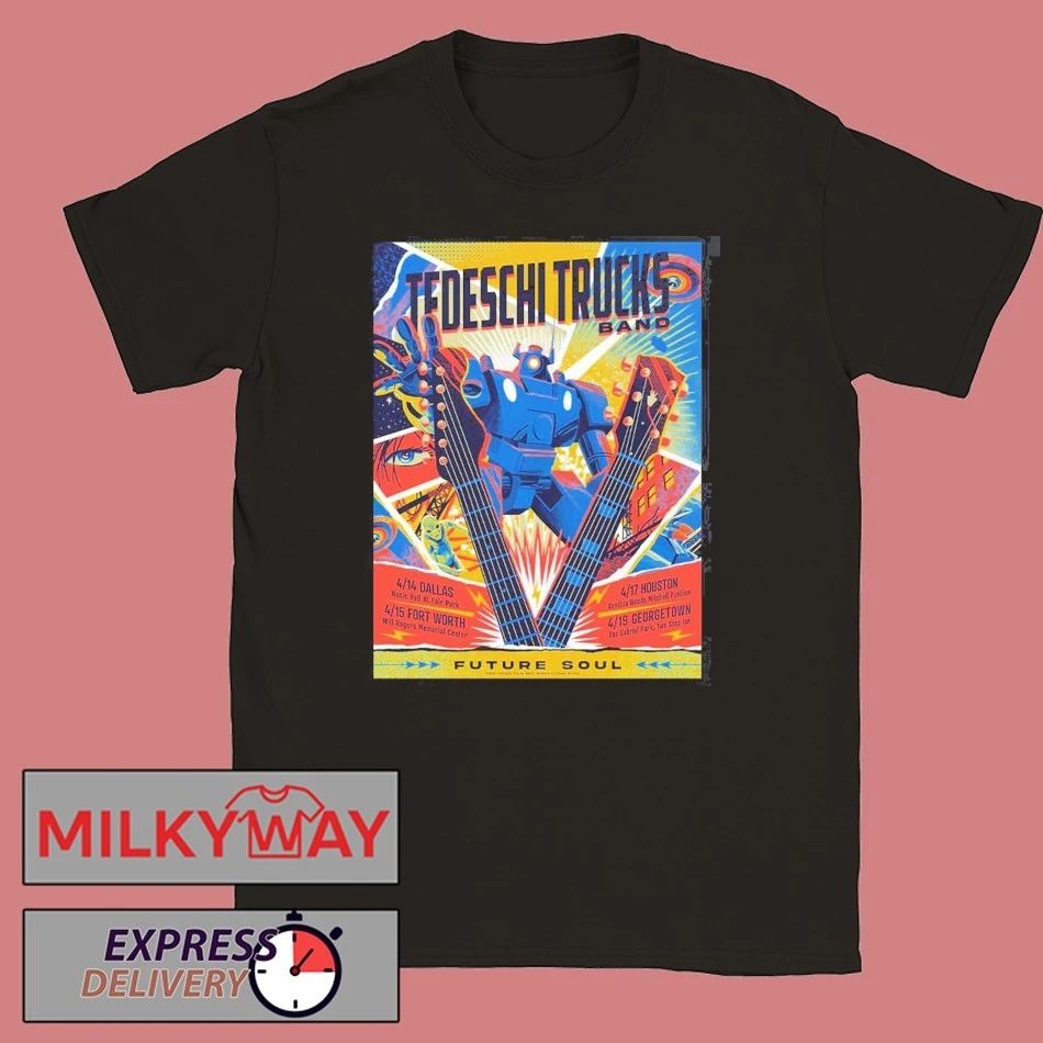 Tedeschi Trucks Band Texas Future Soul 2026 Week Shows Poster In Dallas Fort Worth Houston And Georgetown From April 14 To 19 2026 T-Shirt - T-Shirt, Sweatshirt, Hoodie