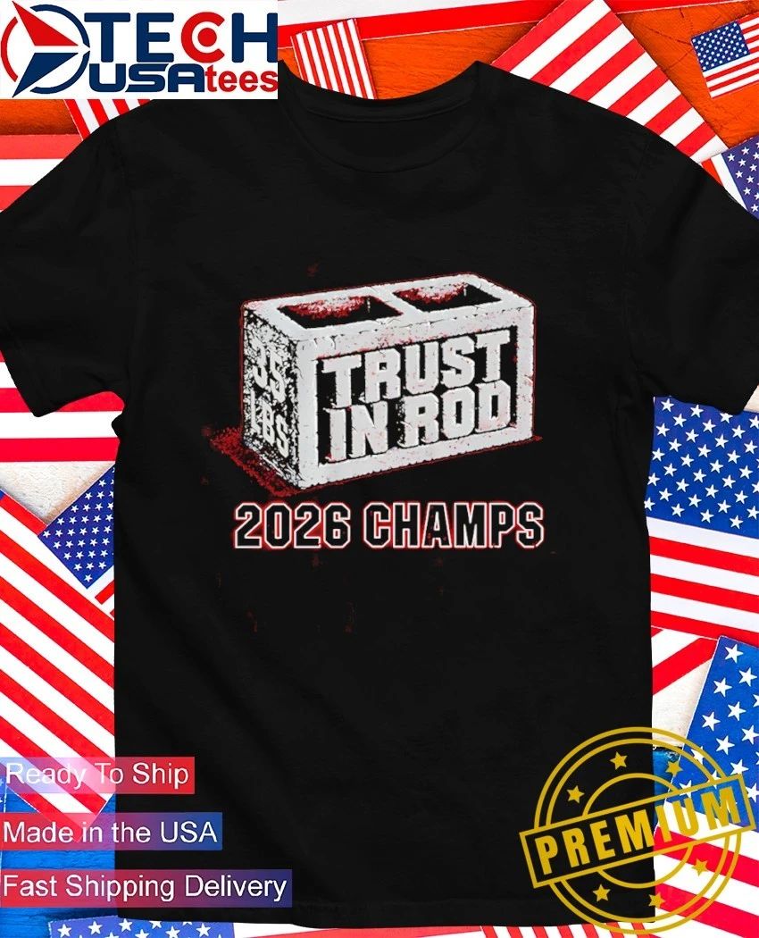 Rod BrindAmour Carolina Hurricanes Hockey Trust in Rod 2026 Champs shirt Unisex T-shirt, Sweatshirt, Hoodie, Long Sleeve Tee - T-Shirt, Sweatshirt, Hoodie