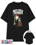 In this moment shirt Unisex T-shirt, Sweatshirt, Hoodie, Long Sleeve Tee - T-Shirt, Sweatshirt, Hoodie
