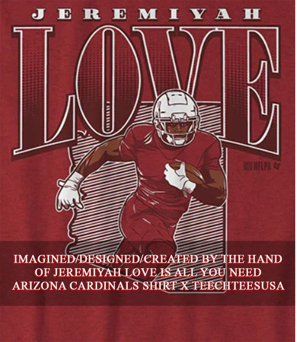 Jeremiyah Love Arizona Cardinals State Star Remix shirt Unisex T-shirt, Sweatshirt, Hoodie, Long Sleeve Tee - T-Shirt, Sweatshirt, Hoodie