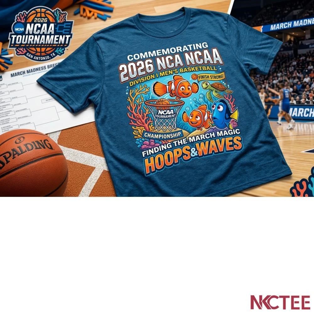 NKCtees 2026 NCAA Tournament basketball Finding Nemo shirt Unisex T-shirt, Sweatshirt, Hoodie, Long Sleeve Tee - T-Shirt, Sweatshirt, Hoodie