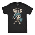 Mens Funny T Shirt Born to Be Wild Skeleton Sarcastic Warrior Graphic Novelty Unisex T-shirt, Sweatshirt, Hoodie, Long Sleeve Tee - T-Shirt, Sweatshirt, Hoodie