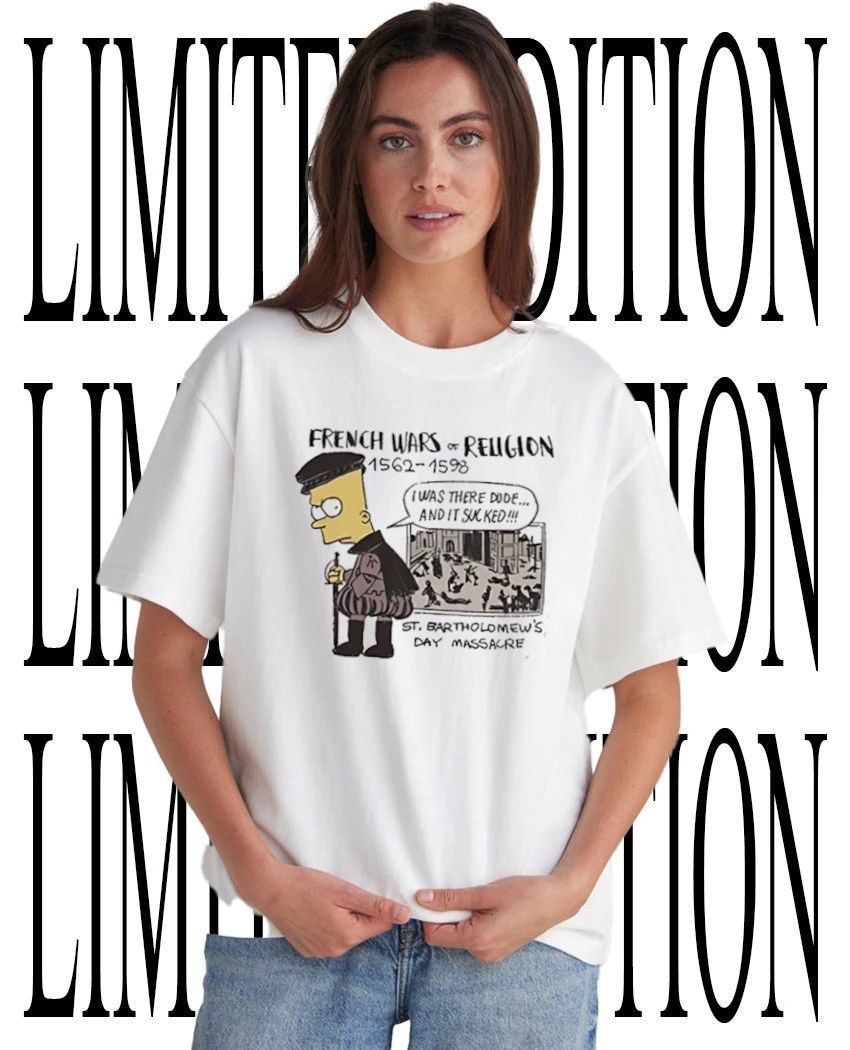 French Warriors of Religion Simpsons 1562-1598 shirt Unisex T-shirt, Sweatshirt, Hoodie, Long Sleeve Tee - T-Shirt, Sweatshirt, Hoodie