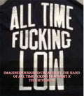All time fcking low shirt Unisex T-shirt, Sweatshirt, Hoodie, Long Sleeve Tee - T-Shirt, Sweatshirt, Hoodie