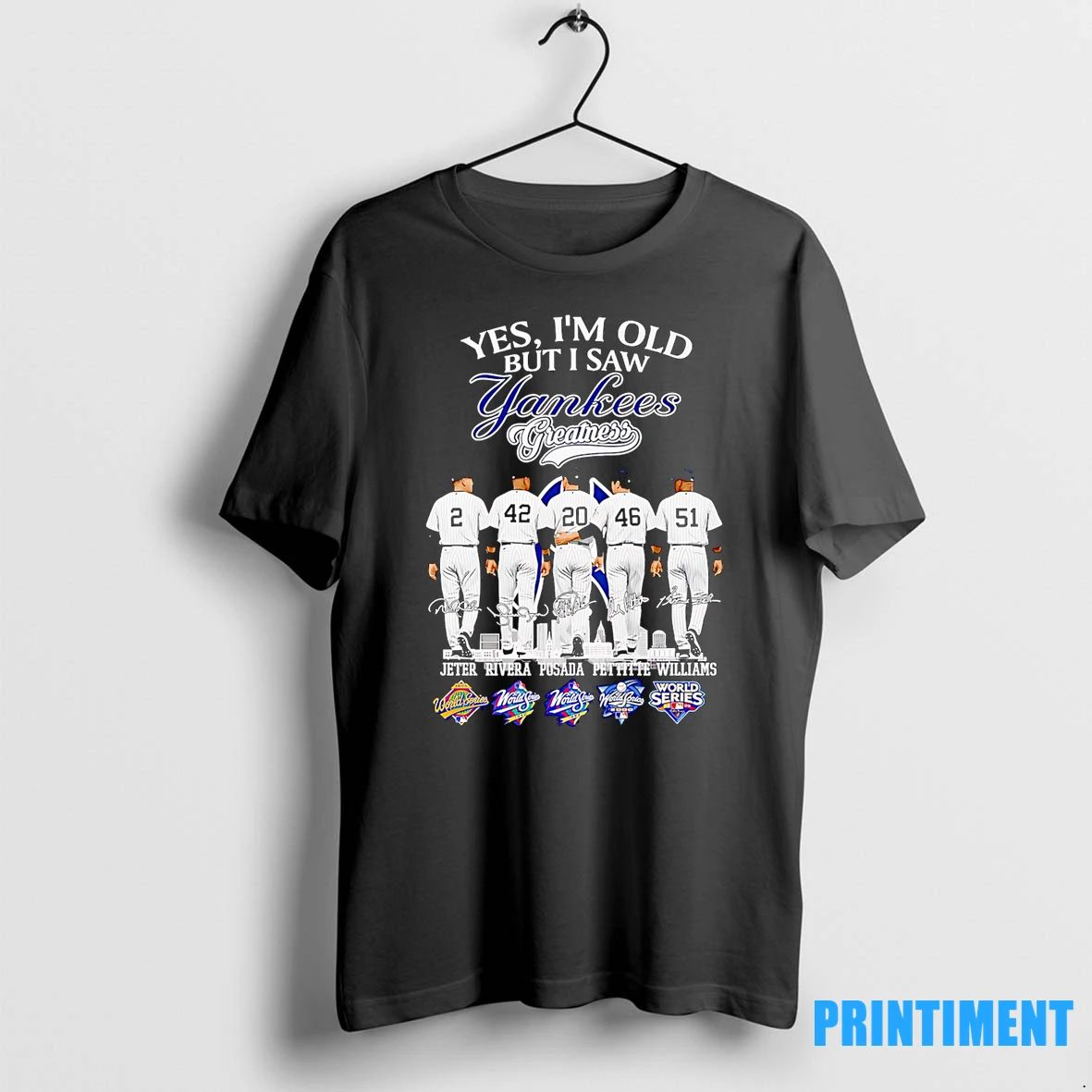 Yes Im Old But I Saw Yankees Greatness Jeter Rivera Posada Pettitte And Williams Tshirts Unisex T-shirt, Sweatshirt, Hoodie, Long Sleeve Tee - T-Shirt, Sweatshirt, Hoodie