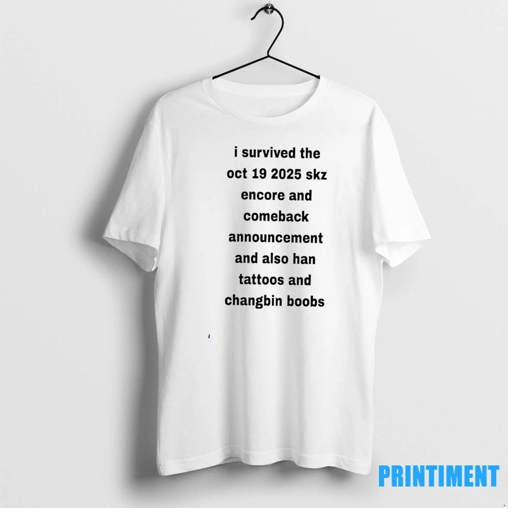 I Survived The Oct 19 2025 Skz Encore And Comeback Announcement Tshirts Sweater Unisex T-shirt, Sweatshirt, Hoodie, Long Sleeve Tee - T-Shirt, Sweatshirt, Hoodie
