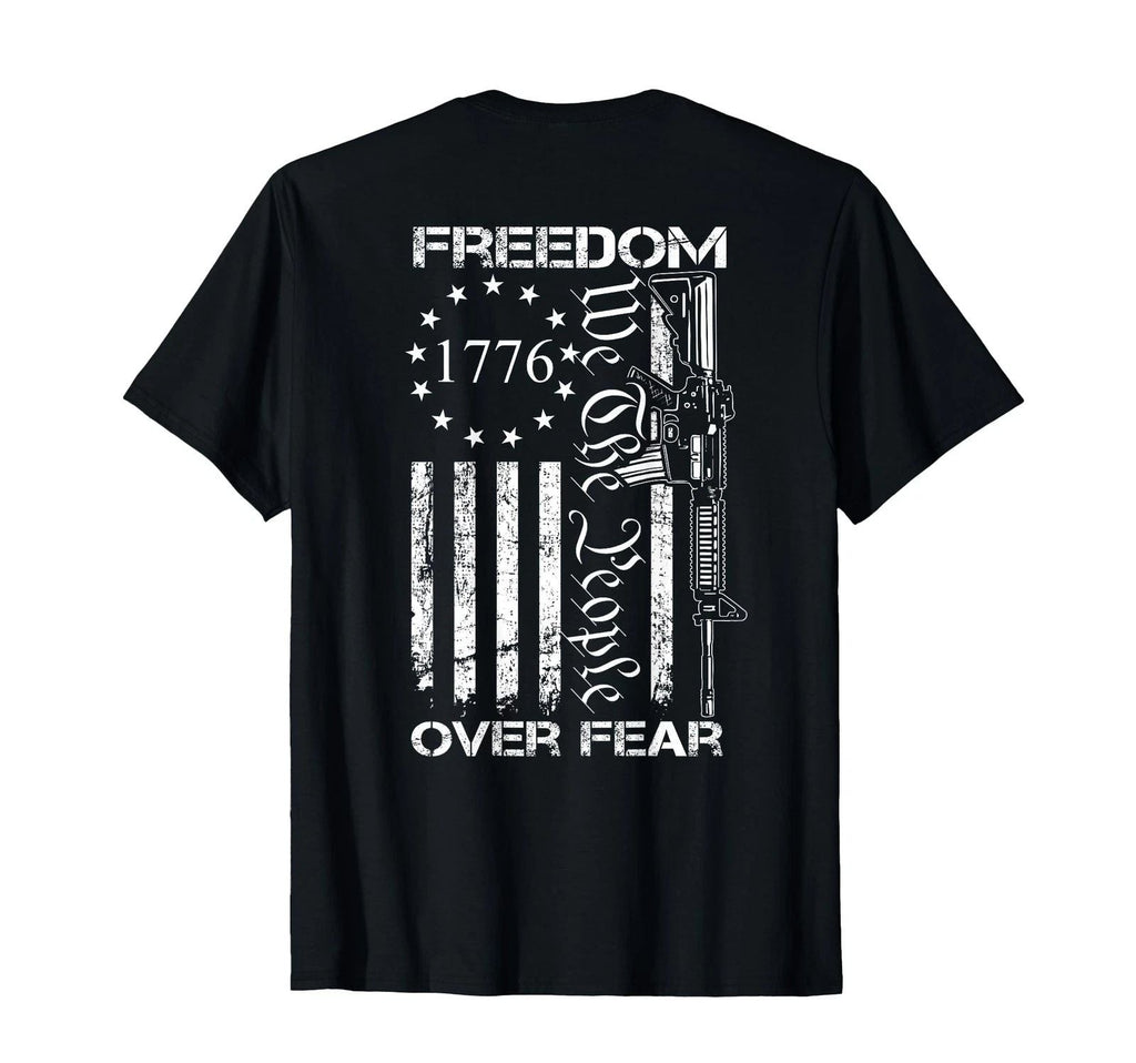 Freedom Over Fear Pro Gun USA Flag 2nd Amendment (ON Back) T-Shirt Small Unisex T-shirt, Sweatshirt, Hoodie, Long Sleeve Tee - T-Shirt, Sweatshirt, Hoodie