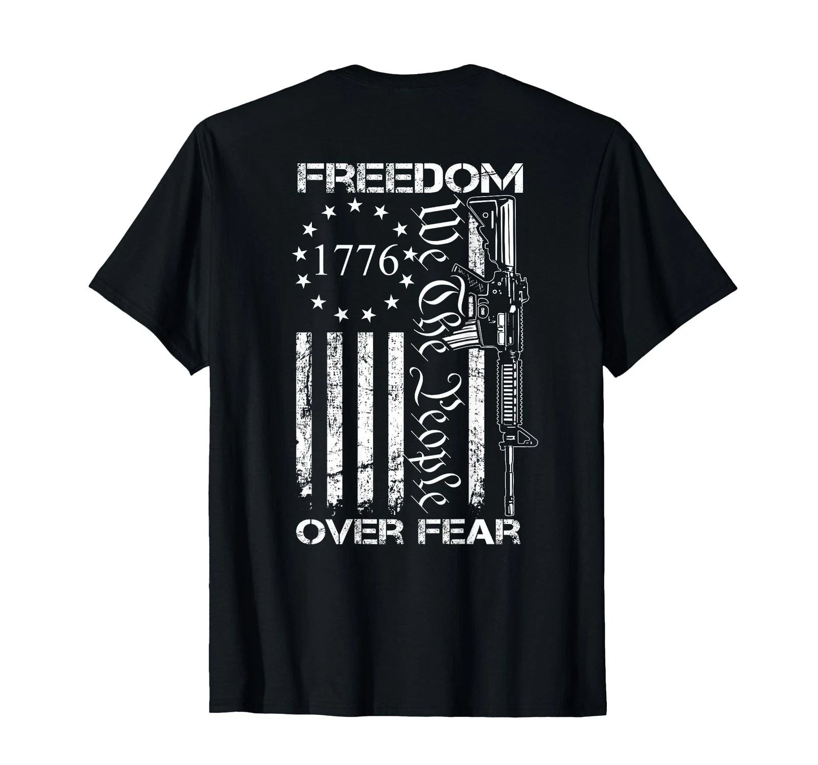 Freedom Over Fear Pro Gun USA Flag 2nd Amendment (ON Back) T-Shirt Small Unisex T-shirt, Sweatshirt, Hoodie, Long Sleeve Tee - T-Shirt, Sweatshirt, Hoodie