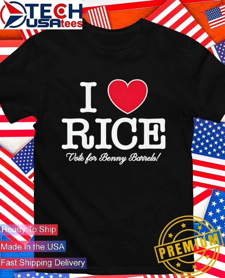 I love Ben Rice Vote for Benny Barrels New York Yankees shirt Unisex T-shirt, Sweatshirt, Hoodie, Long Sleeve Tee - T-Shirt, Sweatshirt, Hoodie