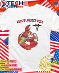Rock N Lobster Roll shirt Unisex T-shirt, Sweatshirt, Hoodie, Long Sleeve Tee - T-Shirt, Sweatshirt, Hoodie