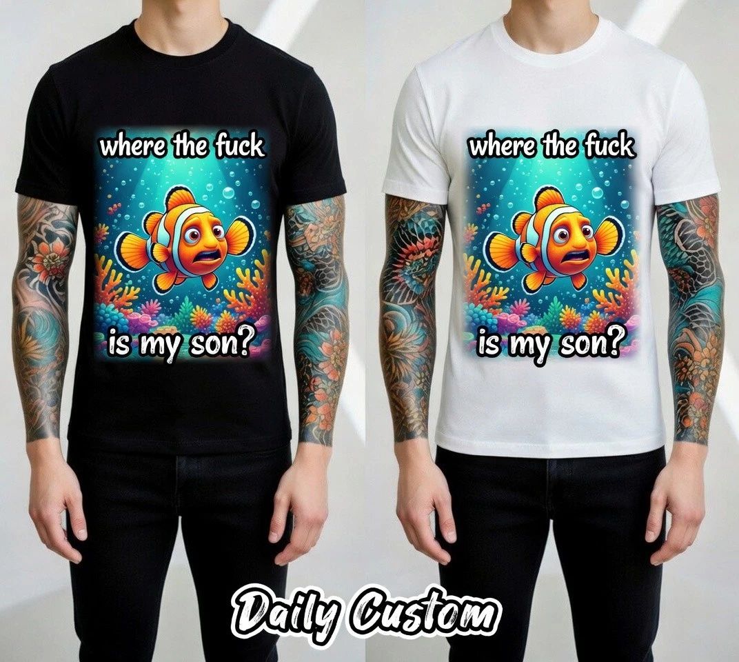 Where The Fck Is My Son Clownfish Graphic Funny Meme T-Shirt Unisex Tee Unisex T-shirt, Sweatshirt, Hoodie, Long Sleeve Tee - T-Shirt, Sweatshirt, Hoodie