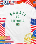 Brasil vs. The World flag shirtBrasil vs. The World flag shirt Unisex T-shirt, Sweatshirt, Hoodie, Long Sleeve Tee - T-Shirt, Sweatshirt, Hoodie
