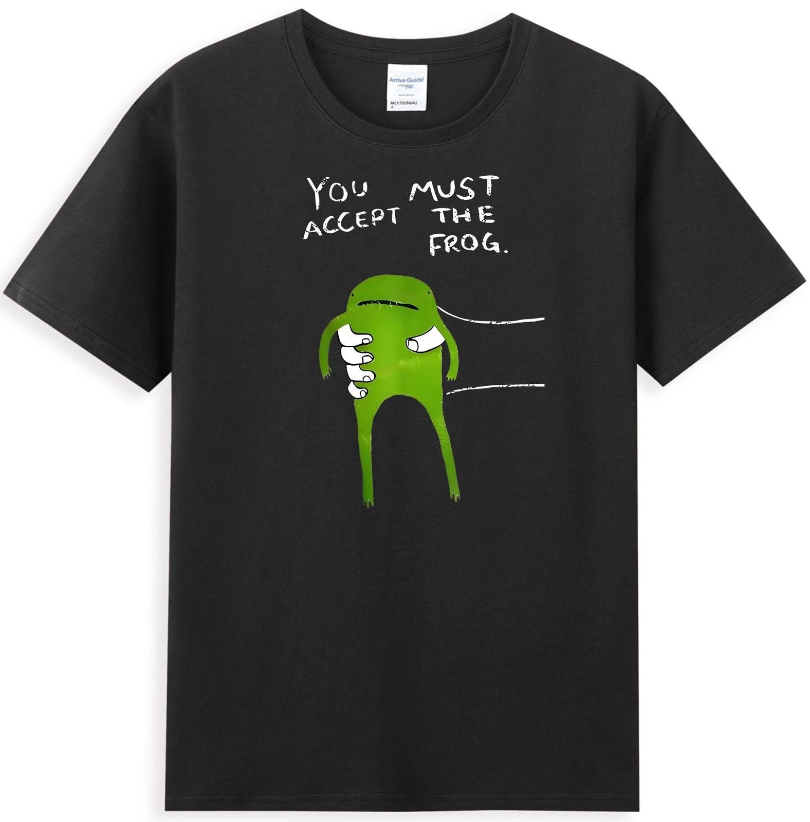 You Must Accept The Frog Funny Frog Graphic Quote Men's T-Shirt Unisex T-shirt, Sweatshirt, Hoodie, Long Sleeve Tee - T-Shirt, Sweatshirt, Hoodie