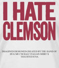 Greg Clark wearing I hate Clemson shirt Unisex T-shirt, Sweatshirt, Hoodie, Long Sleeve Tee - T-Shirt, Sweatshirt, Hoodie