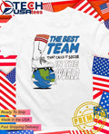 The best team that calls it soccer in the World shirt Unisex T-shirt, Sweatshirt, Hoodie, Long Sleeve Tee - T-Shirt, Sweatshirt, Hoodie